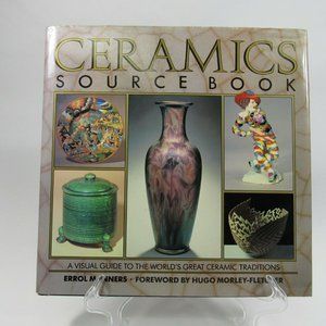 Ceramics Source Book By Errol Manners Copyright 19